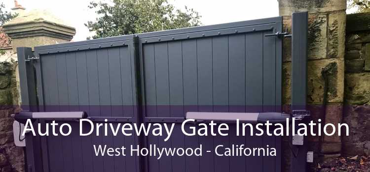 Auto Driveway Gate Installation West Hollywood - California