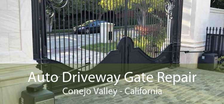 Auto Driveway Gate Repair Conejo Valley - California