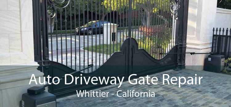 Auto Driveway Gate Repair Whittier - California