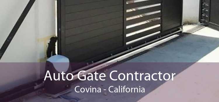 Auto Gate Contractor Covina - California