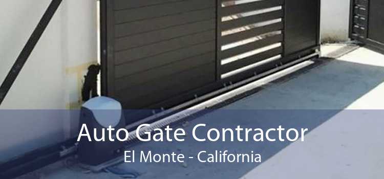 Auto Gate Contractor El Monte - California