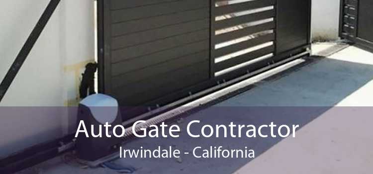 Auto Gate Contractor Irwindale - California