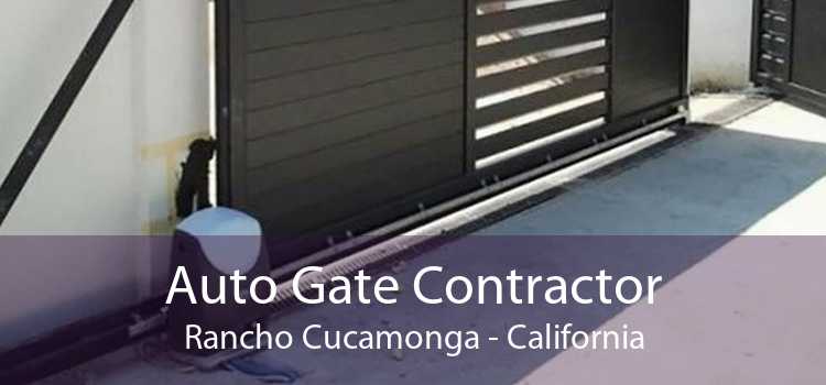 Auto Gate Contractor Rancho Cucamonga - California