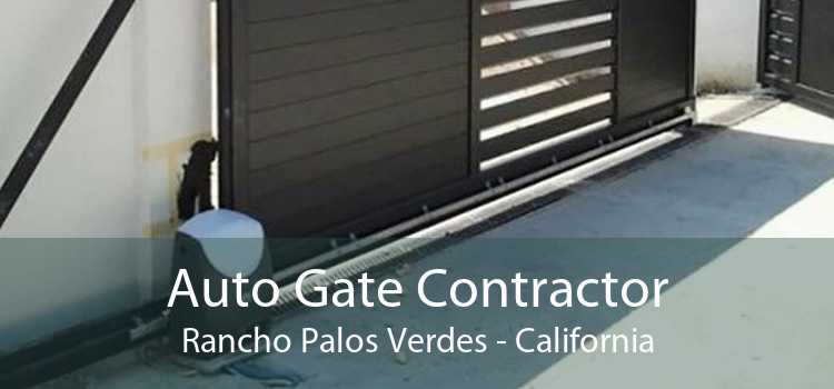 Auto Gate Contractor Rancho Palos Verdes - California