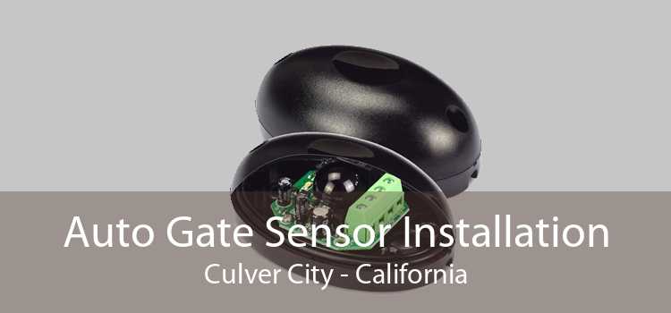 Auto Gate Sensor Installation Culver City - California