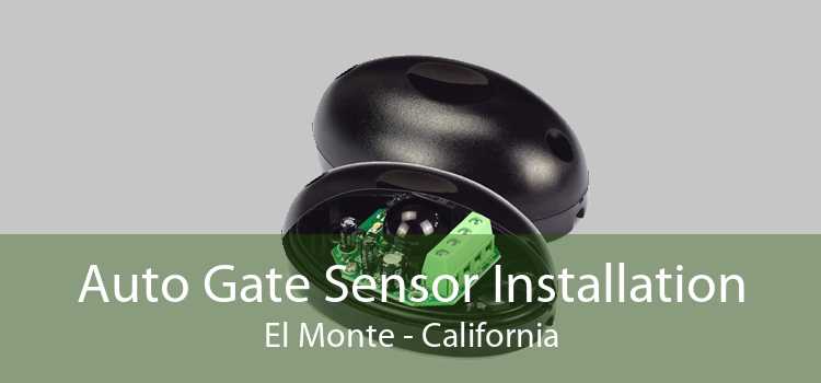 Auto Gate Sensor Installation El Monte - California