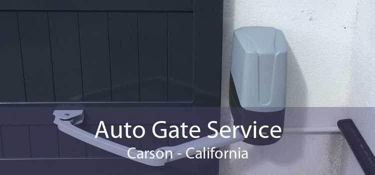 Auto Gate Service Carson - California