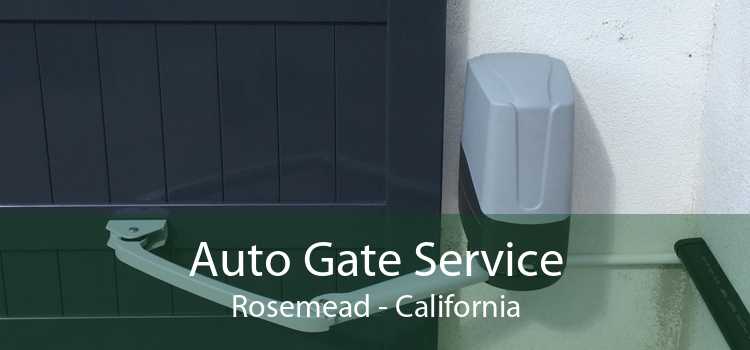 Auto Gate Service Rosemead - California