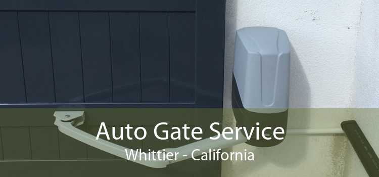 Auto Gate Service Whittier - California